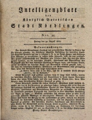 Intelligenzblatt der Königlich Bayerischen Stadt Nördlingen Freitag 30. August 1822