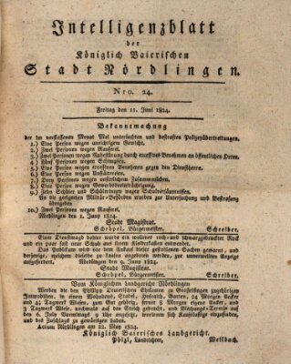 Intelligenzblatt der Königlich Bayerischen Stadt Nördlingen Freitag 11. Juni 1824