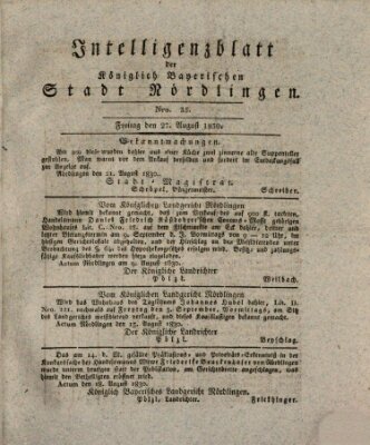 Intelligenzblatt der Königlich Bayerischen Stadt Nördlingen Freitag 27. August 1830