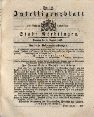 Intelligenzblatt der Königlich Bayerischen Stadt Nördlingen Dienstag 8. August 1837