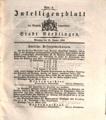 Intelligenzblatt der Königlich Bayerischen Stadt Nördlingen Dienstag 15. Januar 1839
