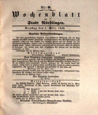 Wochenblatt der Stadt Nördlingen (Intelligenzblatt der Königlich Bayerischen Stadt Nördlingen) Dienstag 1. März 1842