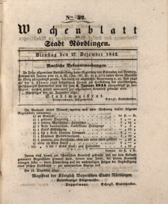 Wochenblatt der Stadt Nördlingen (Intelligenzblatt der Königlich Bayerischen Stadt Nördlingen) Dienstag 27. Dezember 1842