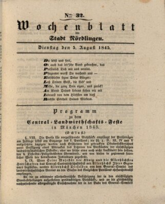 Wochenblatt der Stadt Nördlingen (Intelligenzblatt der Königlich Bayerischen Stadt Nördlingen) Dienstag 5. August 1845