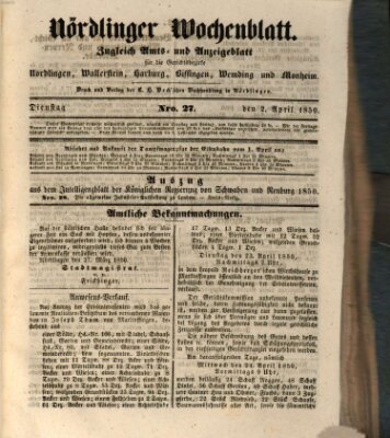 Nördlinger Wochenblatt (Intelligenzblatt der Königlich Bayerischen Stadt Nördlingen) Dienstag 2. April 1850