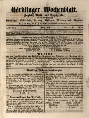 Nördlinger Wochenblatt (Intelligenzblatt der Königlich Bayerischen Stadt Nördlingen) Dienstag 2. Juli 1850