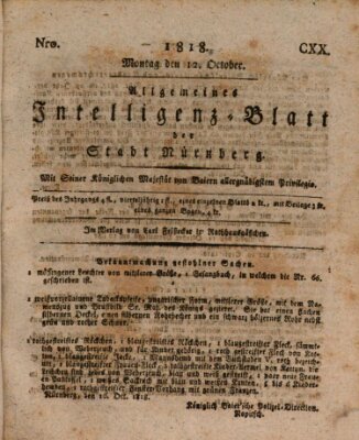Allgemeines Intelligenz-Blatt der Stadt Nürnberg Montag 12. Oktober 1818