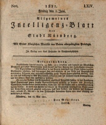 Allgemeines Intelligenz-Blatt der Stadt Nürnberg Freitag 1. Juni 1821