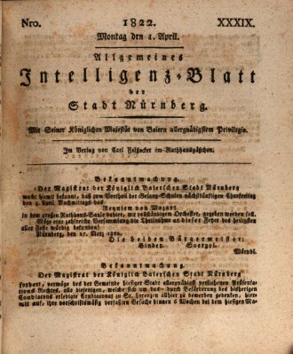 Allgemeines Intelligenz-Blatt der Stadt Nürnberg Montag 1. April 1822