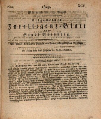 Allgemeines Intelligenz-Blatt der Stadt Nürnberg Mittwoch 13. August 1823