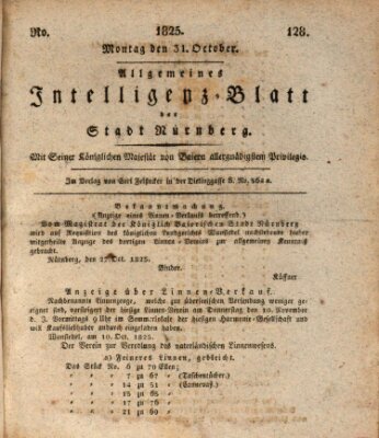 Allgemeines Intelligenz-Blatt der Stadt Nürnberg Montag 31. Oktober 1825