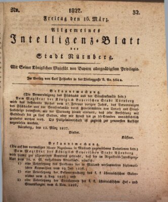 Allgemeines Intelligenz-Blatt der Stadt Nürnberg Freitag 16. März 1827
