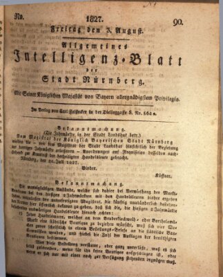 Allgemeines Intelligenz-Blatt der Stadt Nürnberg Freitag 3. August 1827