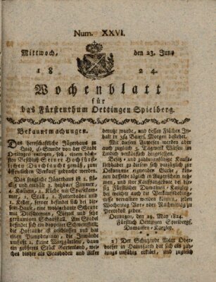 Wochenblatt für das Fürstenthum Oettingen-Spielberg (Oettingisches Wochenblatt) Mittwoch 23. Juni 1824