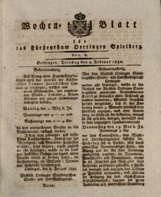 Wochenblatt für das Fürstenthum Oettingen-Spielberg (Oettingisches Wochenblatt) Dienstag 9. Februar 1830
