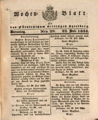 Wochenblatt für das Fürstenthum Oettingen-Spielberg (Oettingisches Wochenblatt) Dienstag 22. Juli 1834