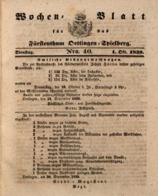 Wochenblatt für das Fürstenthum Oettingen-Spielberg (Oettingisches Wochenblatt) Dienstag 1. Oktober 1839