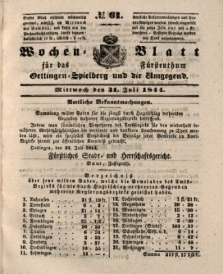 Wochenblatt für das Fürstenthum Oettingen-Spielberg und die Umgegend (Oettingisches Wochenblatt) Mittwoch 31. Juli 1844
