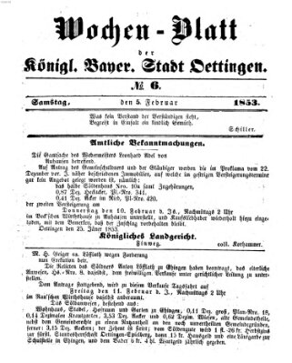 Wochen-Blatt für die Stadt und den Landgerichts-Bezirk Oettingen (Oettingisches Wochenblatt) Samstag 5. Februar 1853