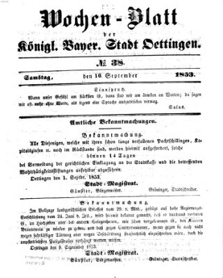 Wochen-Blatt für die Stadt und den Landgerichts-Bezirk Oettingen (Oettingisches Wochenblatt) Samstag 10. September 1853