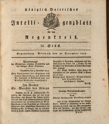Königlich-baierisches Intelligenzblatt für den Regen-Kreis (Königlich bayerisches Intelligenzblatt für die Oberpfalz und von Regensburg) Mittwoch 20. Dezember 1815