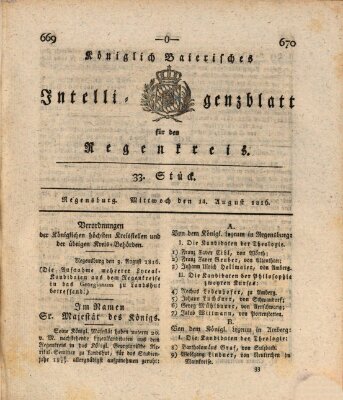 Königlich-baierisches Intelligenzblatt für den Regen-Kreis (Königlich bayerisches Intelligenzblatt für die Oberpfalz und von Regensburg) Mittwoch 14. August 1816