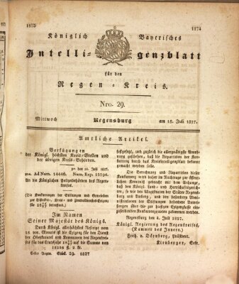 Königlich-baierisches Intelligenzblatt für den Regen-Kreis (Königlich bayerisches Intelligenzblatt für die Oberpfalz und von Regensburg) Mittwoch 18. Juli 1827