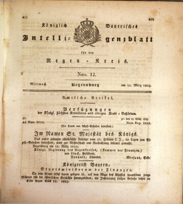 Königlich-baierisches Intelligenzblatt für den Regen-Kreis (Königlich bayerisches Intelligenzblatt für die Oberpfalz und von Regensburg) Mittwoch 25. März 1829