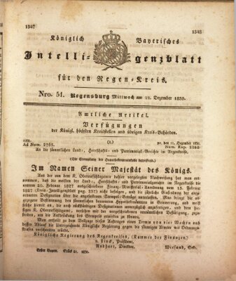 Königlich-baierisches Intelligenzblatt für den Regen-Kreis (Königlich bayerisches Intelligenzblatt für die Oberpfalz und von Regensburg) Mittwoch 22. Dezember 1830