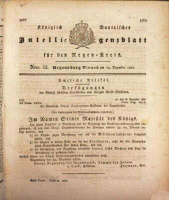 Königlich-baierisches Intelligenzblatt für den Regen-Kreis (Königlich bayerisches Intelligenzblatt für die Oberpfalz und von Regensburg) Mittwoch 29. Dezember 1830