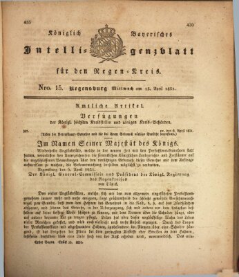 Königlich-baierisches Intelligenzblatt für den Regen-Kreis (Königlich bayerisches Intelligenzblatt für die Oberpfalz und von Regensburg) Mittwoch 13. April 1831