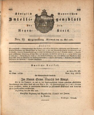 Königlich-baierisches Intelligenzblatt für den Regen-Kreis (Königlich bayerisches Intelligenzblatt für die Oberpfalz und von Regensburg) Mittwoch 10. Mai 1837