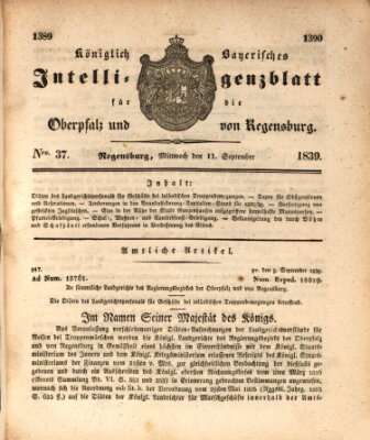 Königlich bayerisches Intelligenzblatt für die Oberpfalz und von Regensburg Mittwoch 11. September 1839