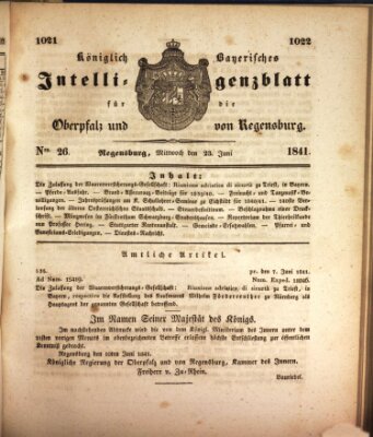 Königlich bayerisches Intelligenzblatt für die Oberpfalz und von Regensburg Mittwoch 23. Juni 1841