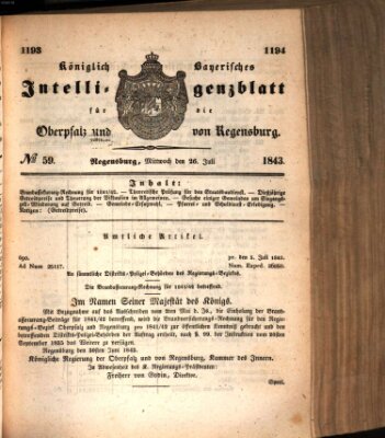 Königlich bayerisches Intelligenzblatt für die Oberpfalz und von Regensburg Mittwoch 26. Juli 1843