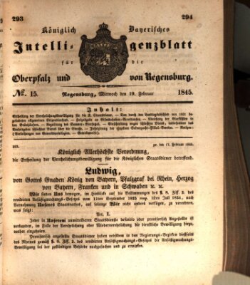 Königlich bayerisches Intelligenzblatt für die Oberpfalz und von Regensburg Mittwoch 19. Februar 1845