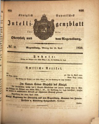 Königlich bayerisches Intelligenzblatt für die Oberpfalz und von Regensburg Montag 15. April 1850