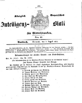 Königlich Bayerisches Intelligenzblatt für Mittelfranken (Ansbacher Intelligenz-Zeitung) Mittwoch 3. August 1853