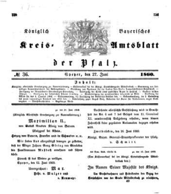 Königlich-bayerisches Kreis-Amtsblatt der Pfalz (Königlich bayerisches Amts- und Intelligenzblatt für die Pfalz) Mittwoch 27. Juni 1860