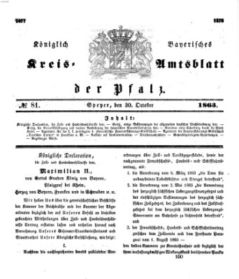 Königlich-bayerisches Kreis-Amtsblatt der Pfalz (Königlich bayerisches Amts- und Intelligenzblatt für die Pfalz) Freitag 30. Oktober 1863