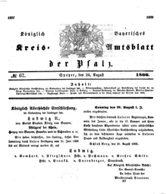 Königlich-bayerisches Kreis-Amtsblatt der Pfalz (Königlich bayerisches Amts- und Intelligenzblatt für die Pfalz) Freitag 24. August 1866
