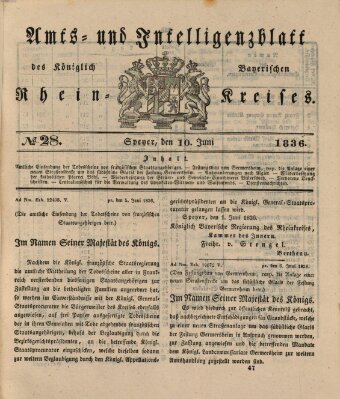 Amts- und Intelligenzblatt des Königlich Bayerischen Rheinkreises (Königlich bayerisches Amts- und Intelligenzblatt für die Pfalz) Freitag 10. Juni 1836