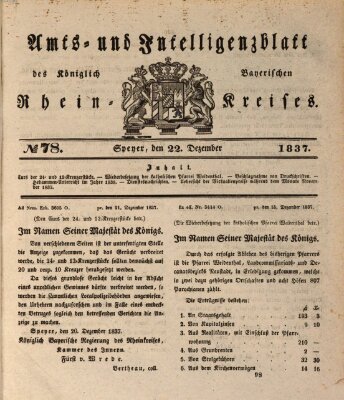 Amts- und Intelligenzblatt des Königlich Bayerischen Rheinkreises (Königlich bayerisches Amts- und Intelligenzblatt für die Pfalz) Freitag 22. Dezember 1837