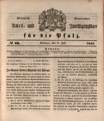 Königlich bayerisches Amts- und Intelligenzblatt für die Pfalz Freitag 31. Juli 1840