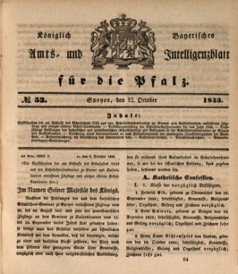 Königlich bayerisches Amts- und Intelligenzblatt für die Pfalz Donnerstag 12. Oktober 1843