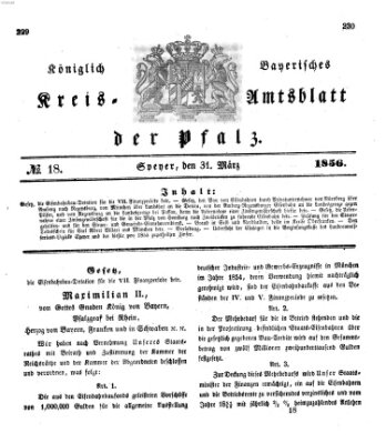 Königlich-bayerisches Kreis-Amtsblatt der Pfalz (Königlich bayerisches Amts- und Intelligenzblatt für die Pfalz) Montag 31. März 1856