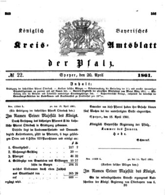Königlich-bayerisches Kreis-Amtsblatt der Pfalz (Königlich bayerisches Amts- und Intelligenzblatt für die Pfalz) Samstag 20. April 1861