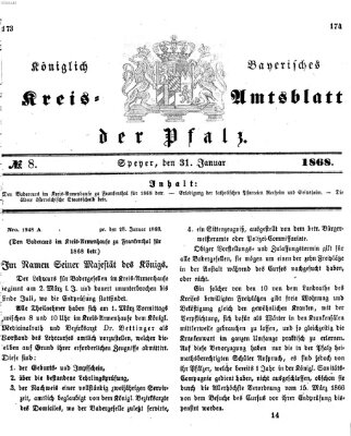 Königlich-bayerisches Kreis-Amtsblatt der Pfalz (Königlich bayerisches Amts- und Intelligenzblatt für die Pfalz) Freitag 31. Januar 1868