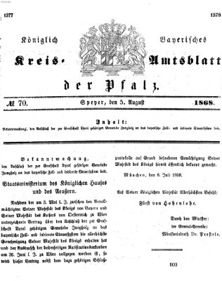 Königlich-bayerisches Kreis-Amtsblatt der Pfalz (Königlich bayerisches Amts- und Intelligenzblatt für die Pfalz) Mittwoch 5. August 1868