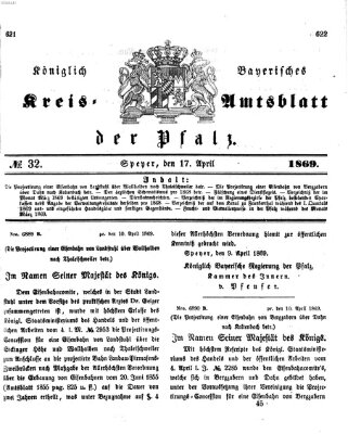 Königlich-bayerisches Kreis-Amtsblatt der Pfalz (Königlich bayerisches Amts- und Intelligenzblatt für die Pfalz) Samstag 17. April 1869